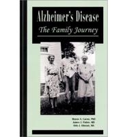 Alzheimer&#39;s Disease: The Family Journey