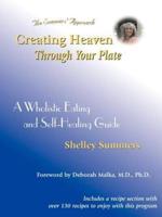 Creating Heaven Through Your Plate