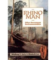 The Rhino Man and Other Uncommon Environmentalists