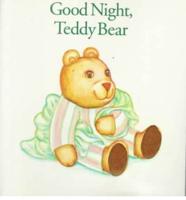 Good Night, Teddy Bear