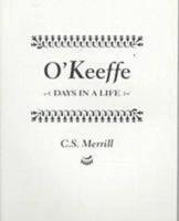 O Keeffe: Days in a Life
