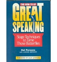 The How-to of Great Speaking