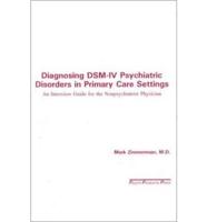 Diagnosing Dsm-IV Psychiatric Disorders in Primary Care Settings