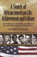 A Search Of African-American Life, Achievement And Culture