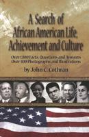 A Search of African American Life, Achievement And Culture