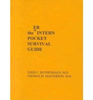 The Er Intern Pocket Survival Guide
