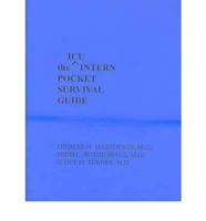The Icu Intern Pocket Survival Guide