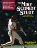 The Mike Schmidt Study
