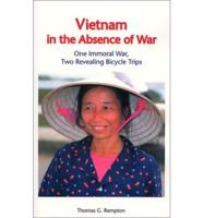 Vietnam in the Absence of War