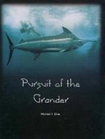 Pursuit of the Grander