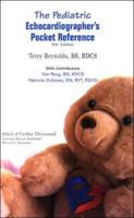 The Pediatric Echocardiographer's Pocket Reference