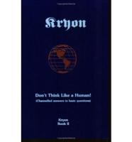 Kryon Bk2- Don't Think Like A Hum