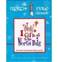 Wow! I Got to Go to the North Pole