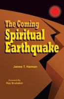 The Coming Spiritual Earthquake