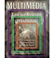 Multimedia Law and Business Handbook