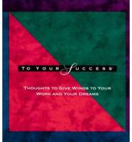 To Your Success