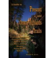 A Guide to Prescott and Central Highlands Trails