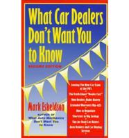 What Car Dealers Don't Want You to Know
