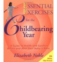 Essential Exercises for the Childbearing Year
