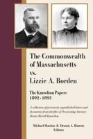 The Commonwealth of Massachusetts Vs. Lizzie A. Borden