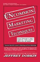 UNcommon Marketing Techniques