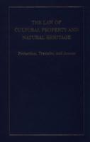 The Law of Cultural Property and Natural Heritage