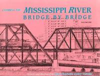 Climbing the Mississippi River Bridge by Bridge