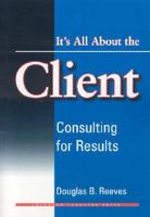 It's All About the Client