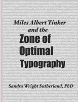 Miles Albert Tinker and the Zone of Optimal Typography