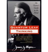 Quantum Leap Thinking