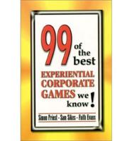 99 of the Best Experiential Corporate Games We Know!