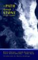 A Path Through Stone: A Cycle of Poems