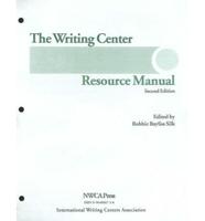 The Writing Center Resource Manual