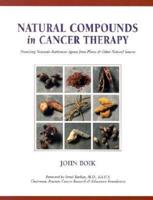Natural Compounds in Cancer Therapy
