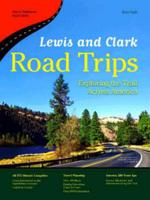 Lewis and Clark Road Trips