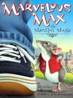 Marvelous Max, the Mansion Mouse