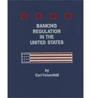 Banking Regulation in the United States