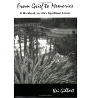 From Grief to Memories