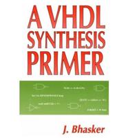 A VHDL Synthesis Primer