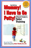 Mommy! I Have to Go Potty!