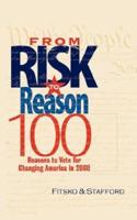 From Risk to Reason