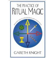 The Practice of Ritual Magic