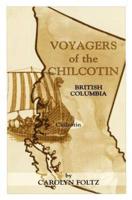 Voyagers of the Chilcotin