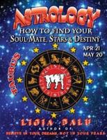 ASTROLOGY - How to Find Your Soul-Mate, Stars and Destiny - Taurus