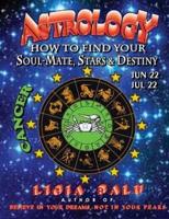 ASTROLOGY - How to Find Your Soul-Mate, Stars and Destiny - Cancer