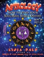 ASTROLOGY - How to Find Your Soul-Mate, Stars and Destiny - Libra