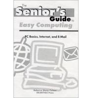 Senior's Guide to Easy Computing