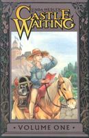 Castle Waiting Volume 1: Lucky Road