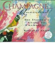 Champagne-- Uncorked!