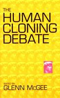 The Human Cloning Debate